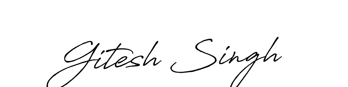Also we have Gitesh Singh name is the best signature style. Create professional handwritten signature collection using Antro_Vectra_Bolder autograph style. Gitesh Singh signature style 7 images and pictures png