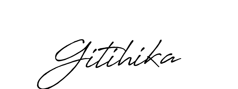 Make a beautiful signature design for name Gitihika. With this signature (Antro_Vectra_Bolder) style, you can create a handwritten signature for free. Gitihika signature style 7 images and pictures png