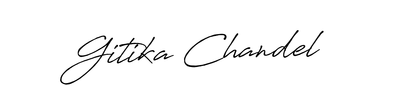 Make a beautiful signature design for name Gitika Chandel. With this signature (Antro_Vectra_Bolder) style, you can create a handwritten signature for free. Gitika Chandel signature style 7 images and pictures png