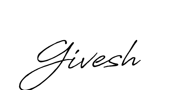 Givesh stylish signature style. Best Handwritten Sign (Antro_Vectra_Bolder) for my name. Handwritten Signature Collection Ideas for my name Givesh. Givesh signature style 7 images and pictures png