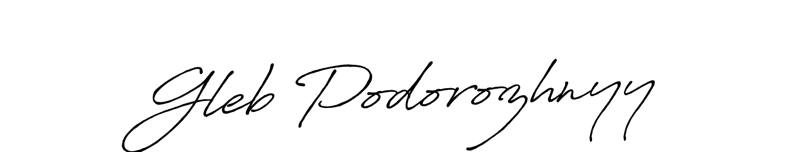 Gleb Podorozhnyy stylish signature style. Best Handwritten Sign (Antro_Vectra_Bolder) for my name. Handwritten Signature Collection Ideas for my name Gleb Podorozhnyy. Gleb Podorozhnyy signature style 7 images and pictures png