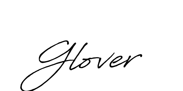 Also we have Glover name is the best signature style. Create professional handwritten signature collection using Antro_Vectra_Bolder autograph style. Glover signature style 7 images and pictures png