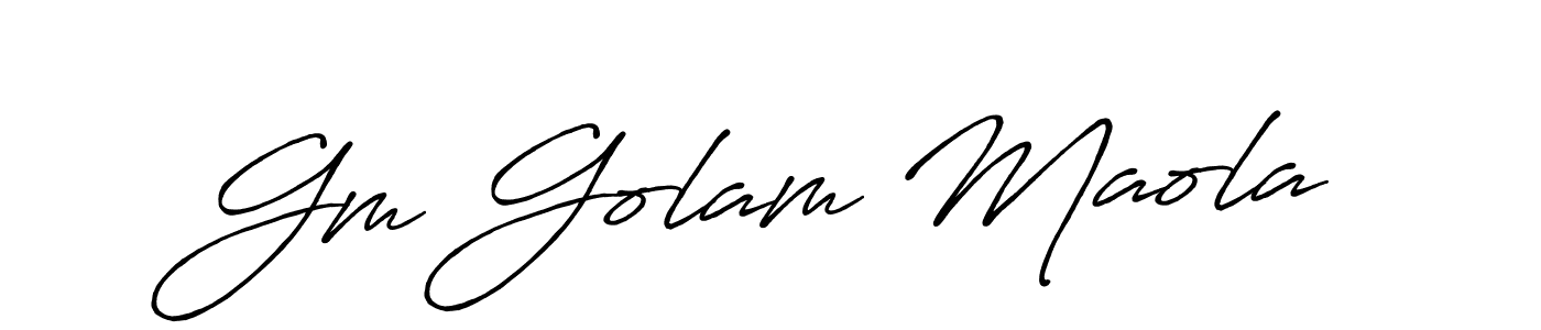 Also we have Gm Golam Maola name is the best signature style. Create professional handwritten signature collection using Antro_Vectra_Bolder autograph style. Gm Golam Maola signature style 7 images and pictures png