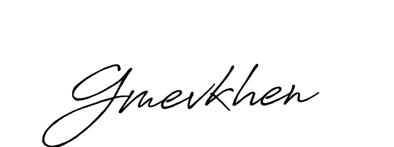 Gmevkhen stylish signature style. Best Handwritten Sign (Antro_Vectra_Bolder) for my name. Handwritten Signature Collection Ideas for my name Gmevkhen. Gmevkhen signature style 7 images and pictures png