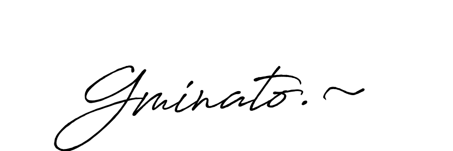 Make a beautiful signature design for name Gminato.~. With this signature (Antro_Vectra_Bolder) style, you can create a handwritten signature for free. Gminato.~ signature style 7 images and pictures png