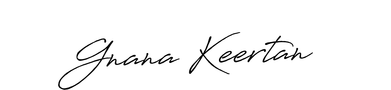 Once you've used our free online signature maker to create your best signature Antro_Vectra_Bolder style, it's time to enjoy all of the benefits that Gnana Keertan name signing documents. Gnana Keertan signature style 7 images and pictures png