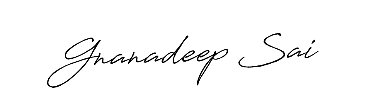Once you've used our free online signature maker to create your best signature Antro_Vectra_Bolder style, it's time to enjoy all of the benefits that Gnanadeep Sai name signing documents. Gnanadeep Sai signature style 7 images and pictures png