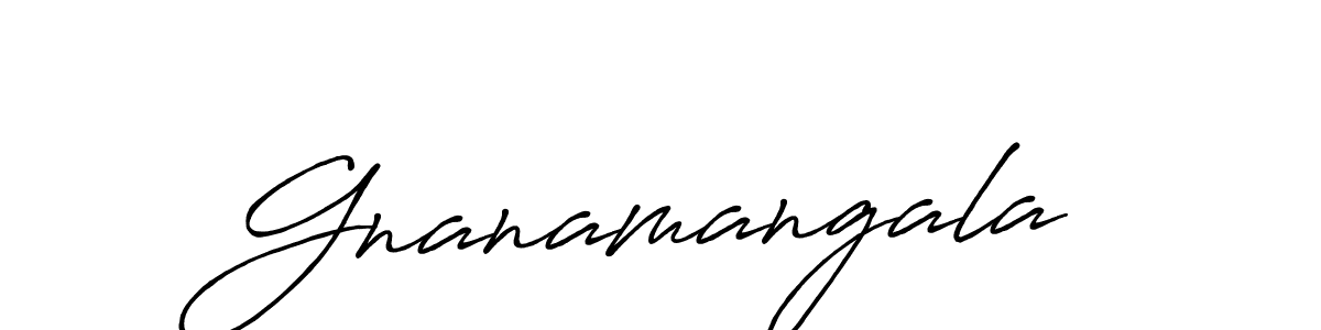 Design your own signature with our free online signature maker. With this signature software, you can create a handwritten (Antro_Vectra_Bolder) signature for name Gnanamangala. Gnanamangala signature style 7 images and pictures png