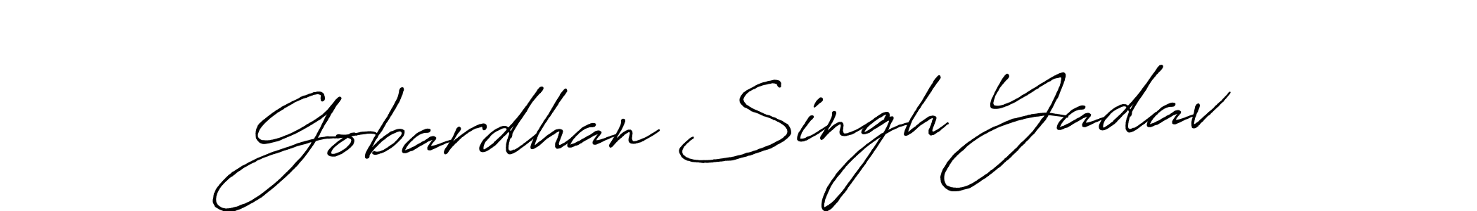 Use a signature maker to create a handwritten signature online. With this signature software, you can design (Antro_Vectra_Bolder) your own signature for name Gobardhan Singh Yadav. Gobardhan Singh Yadav signature style 7 images and pictures png
