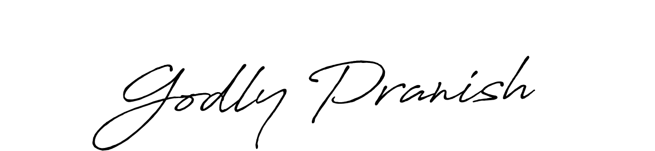 How to make Godly Pranish signature? Antro_Vectra_Bolder is a professional autograph style. Create handwritten signature for Godly Pranish name. Godly Pranish signature style 7 images and pictures png