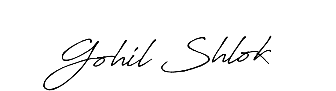 You should practise on your own different ways (Antro_Vectra_Bolder) to write your name (Gohil Shlok) in signature. don't let someone else do it for you. Gohil Shlok signature style 7 images and pictures png