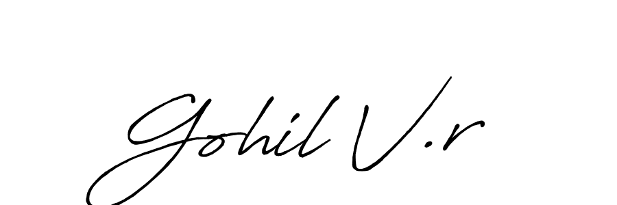 Gohil V.r stylish signature style. Best Handwritten Sign (Antro_Vectra_Bolder) for my name. Handwritten Signature Collection Ideas for my name Gohil V.r. Gohil V.r signature style 7 images and pictures png