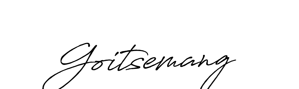 Make a beautiful signature design for name Goitsemang. With this signature (Antro_Vectra_Bolder) style, you can create a handwritten signature for free. Goitsemang signature style 7 images and pictures png