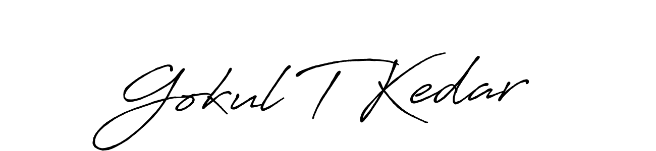 You should practise on your own different ways (Antro_Vectra_Bolder) to write your name (Gokul T Kedar) in signature. don't let someone else do it for you. Gokul T Kedar signature style 7 images and pictures png