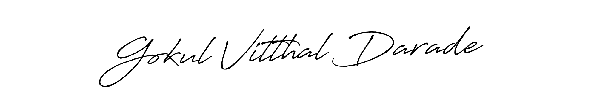 Make a beautiful signature design for name Gokul Vitthal Darade. With this signature (Antro_Vectra_Bolder) style, you can create a handwritten signature for free. Gokul Vitthal Darade signature style 7 images and pictures png