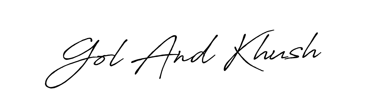 Make a beautiful signature design for name Gol And Khush. With this signature (Antro_Vectra_Bolder) style, you can create a handwritten signature for free. Gol And Khush signature style 7 images and pictures png