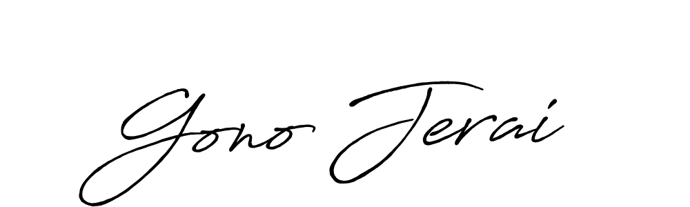 How to make Gono Jerai name signature. Use Antro_Vectra_Bolder style for creating short signs online. This is the latest handwritten sign. Gono Jerai signature style 7 images and pictures png