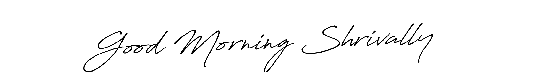 The best way (Antro_Vectra_Bolder) to make a short signature is to pick only two or three words in your name. The name Good Morning Shrivally include a total of six letters. For converting this name. Good Morning Shrivally signature style 7 images and pictures png