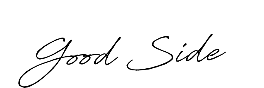 You should practise on your own different ways (Antro_Vectra_Bolder) to write your name (Good Side) in signature. don't let someone else do it for you. Good Side signature style 7 images and pictures png