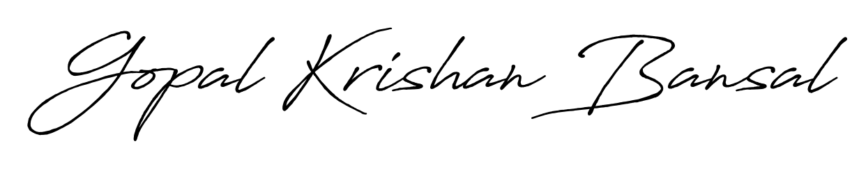 The best way (Antro_Vectra_Bolder) to make a short signature is to pick only two or three words in your name. For converting this name Gopal Krishan Bansal. Gopal Krishan Bansal signature style 7 images and pictures png