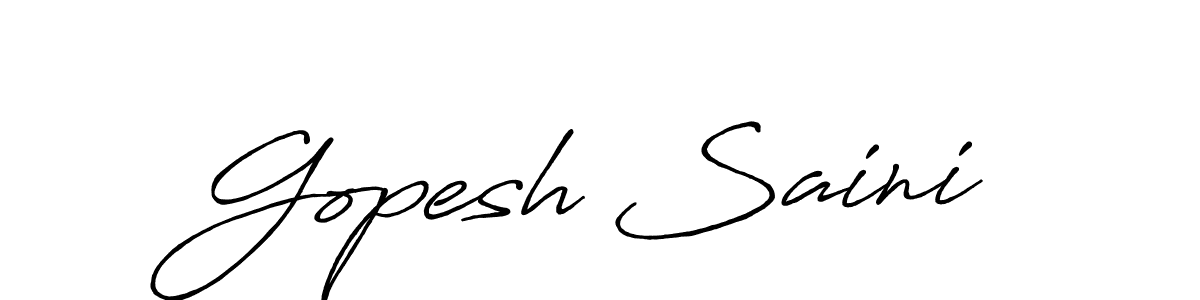 You should practise on your own different ways (Antro_Vectra_Bolder) to write your name (Gopesh Saini) in signature. don't let someone else do it for you. Gopesh Saini signature style 7 images and pictures png