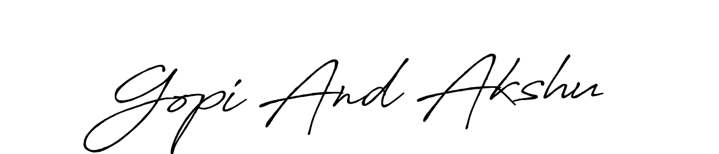 Design your own signature with our free online signature maker. With this signature software, you can create a handwritten (Antro_Vectra_Bolder) signature for name Gopi And Akshu. Gopi And Akshu signature style 7 images and pictures png