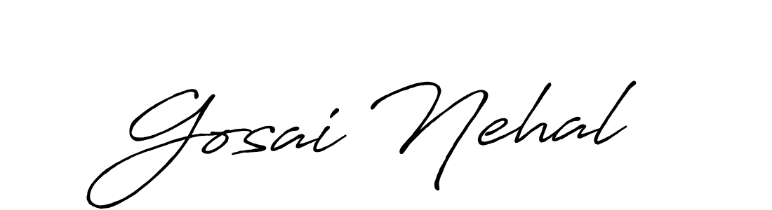 Also we have Gosai Nehal name is the best signature style. Create professional handwritten signature collection using Antro_Vectra_Bolder autograph style. Gosai Nehal signature style 7 images and pictures png