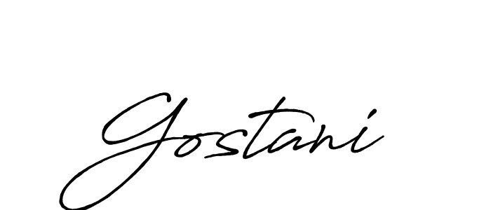 Also we have Gostani name is the best signature style. Create professional handwritten signature collection using Antro_Vectra_Bolder autograph style. Gostani signature style 7 images and pictures png