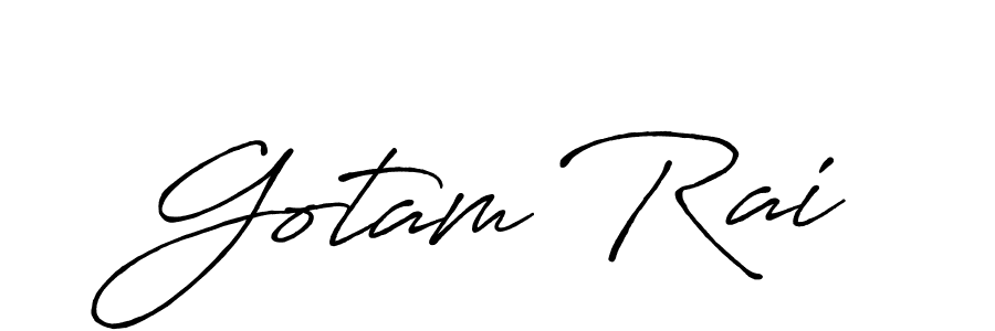 Make a beautiful signature design for name Gotam Rai. With this signature (Antro_Vectra_Bolder) style, you can create a handwritten signature for free. Gotam Rai signature style 7 images and pictures png