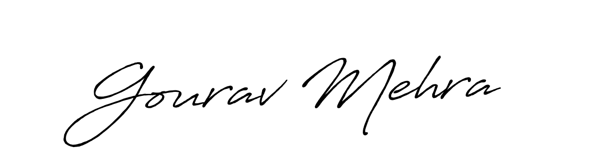 You should practise on your own different ways (Antro_Vectra_Bolder) to write your name (Gourav Mehra) in signature. don't let someone else do it for you. Gourav Mehra signature style 7 images and pictures png
