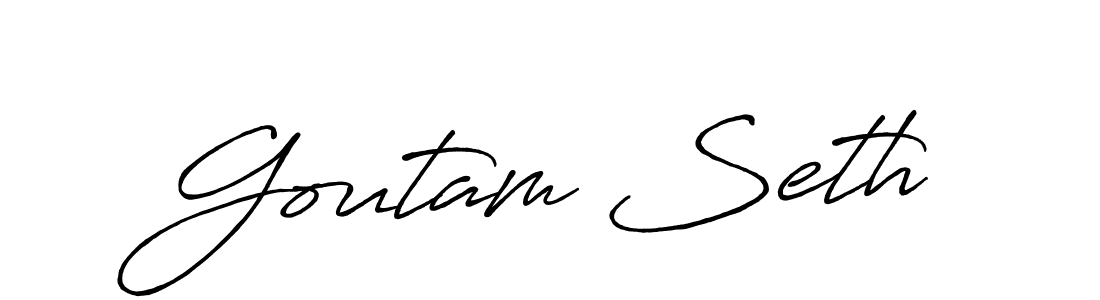 It looks lik you need a new signature style for name Goutam Seth. Design unique handwritten (Antro_Vectra_Bolder) signature with our free signature maker in just a few clicks. Goutam Seth signature style 7 images and pictures png