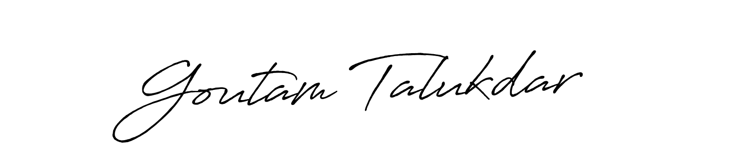 Make a beautiful signature design for name Goutam Talukdar. With this signature (Antro_Vectra_Bolder) style, you can create a handwritten signature for free. Goutam Talukdar signature style 7 images and pictures png