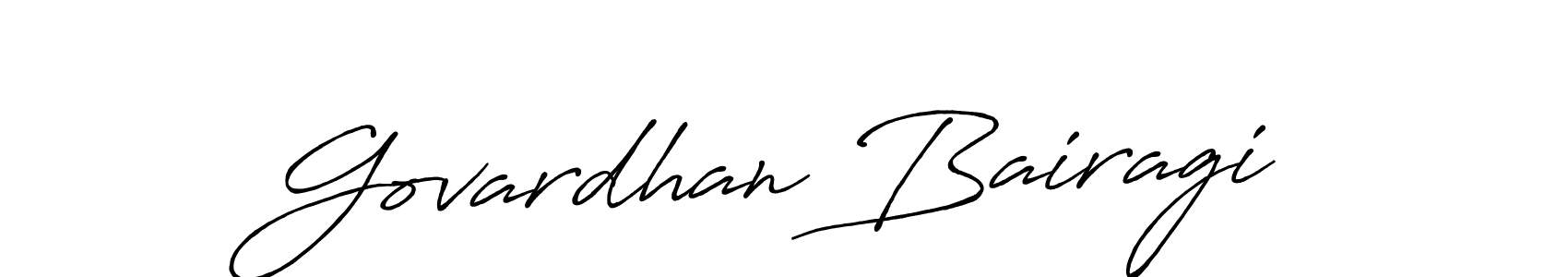 Make a beautiful signature design for name Govardhan Bairagi. With this signature (Antro_Vectra_Bolder) style, you can create a handwritten signature for free. Govardhan Bairagi signature style 7 images and pictures png