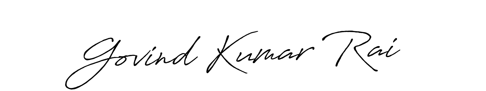 Make a beautiful signature design for name Govind Kumar Rai. With this signature (Antro_Vectra_Bolder) style, you can create a handwritten signature for free. Govind Kumar Rai signature style 7 images and pictures png