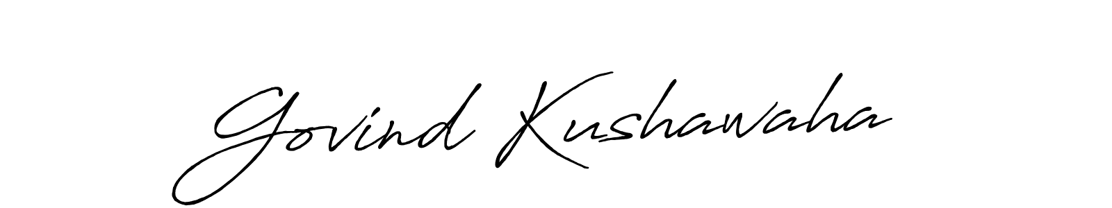 Make a short Govind Kushawaha signature style. Manage your documents anywhere anytime using Antro_Vectra_Bolder. Create and add eSignatures, submit forms, share and send files easily. Govind Kushawaha signature style 7 images and pictures png