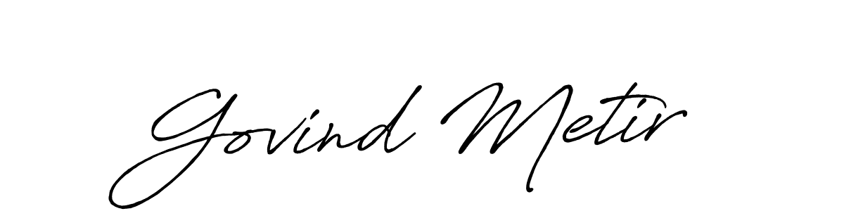 It looks lik you need a new signature style for name Govind Metir. Design unique handwritten (Antro_Vectra_Bolder) signature with our free signature maker in just a few clicks. Govind Metir signature style 7 images and pictures png
