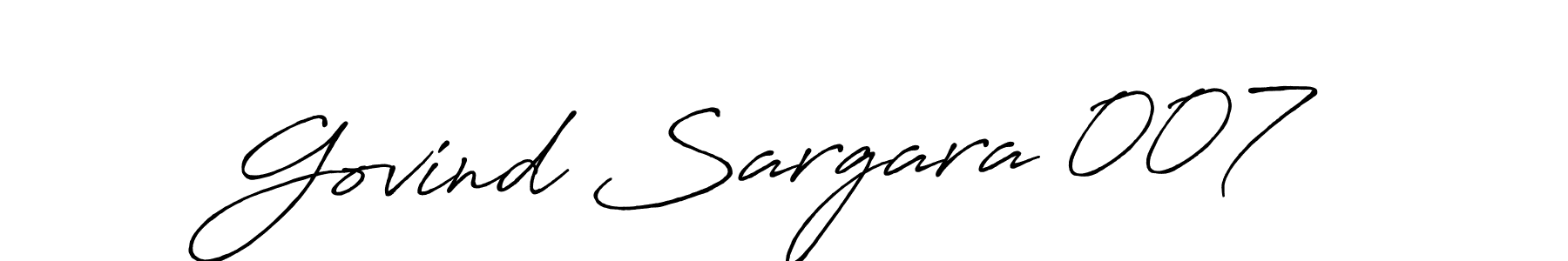 It looks lik you need a new signature style for name Govind Sargara 007. Design unique handwritten (Antro_Vectra_Bolder) signature with our free signature maker in just a few clicks. Govind Sargara 007 signature style 7 images and pictures png