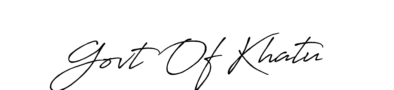 Design your own signature with our free online signature maker. With this signature software, you can create a handwritten (Antro_Vectra_Bolder) signature for name Govt Of Khatu. Govt Of Khatu signature style 7 images and pictures png