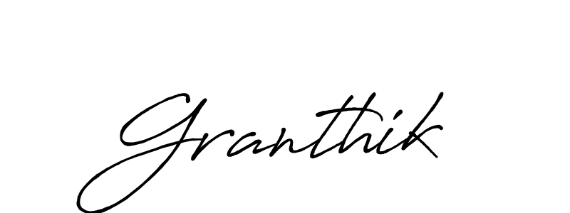Design your own signature with our free online signature maker. With this signature software, you can create a handwritten (Antro_Vectra_Bolder) signature for name Granthik. Granthik signature style 7 images and pictures png