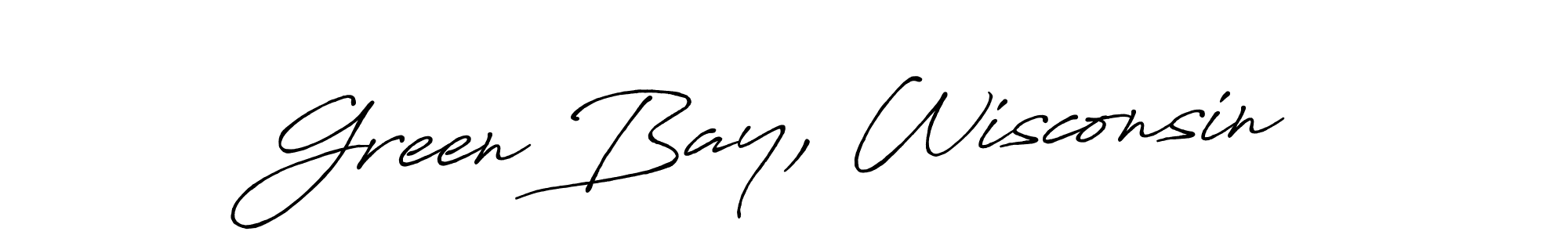 Also You can easily find your signature by using the search form. We will create Green Bay, Wisconsin name handwritten signature images for you free of cost using Antro_Vectra_Bolder sign style. Green Bay, Wisconsin signature style 7 images and pictures png