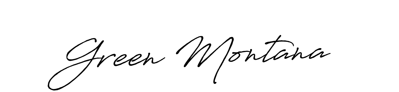 Make a short Green Montana signature style. Manage your documents anywhere anytime using Antro_Vectra_Bolder. Create and add eSignatures, submit forms, share and send files easily. Green Montana signature style 7 images and pictures png