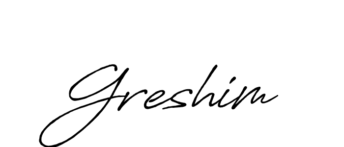 Use a signature maker to create a handwritten signature online. With this signature software, you can design (Antro_Vectra_Bolder) your own signature for name Greshim. Greshim signature style 7 images and pictures png