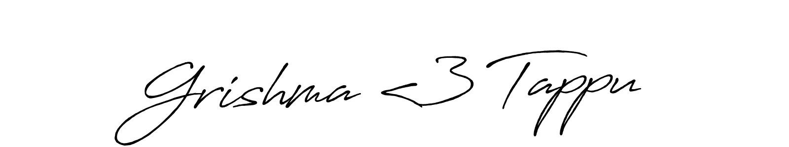 Create a beautiful signature design for name Grishma <3 Tappu. With this signature (Antro_Vectra_Bolder) fonts, you can make a handwritten signature for free. Grishma <3 Tappu signature style 7 images and pictures png