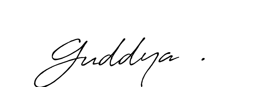 Make a beautiful signature design for name Guddya  .. With this signature (Antro_Vectra_Bolder) style, you can create a handwritten signature for free. Guddya  . signature style 7 images and pictures png