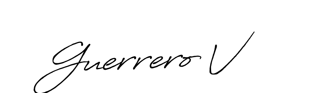 Antro_Vectra_Bolder is a professional signature style that is perfect for those who want to add a touch of class to their signature. It is also a great choice for those who want to make their signature more unique. Get Guerrero V name to fancy signature for free. Guerrero V signature style 7 images and pictures png