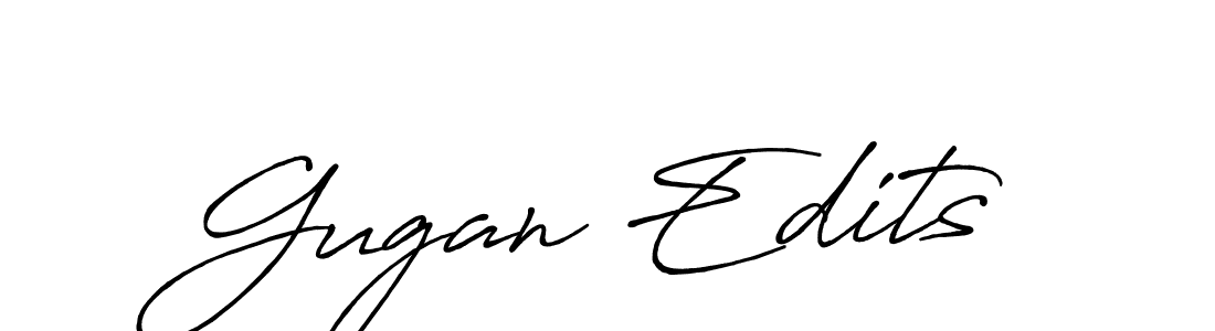 Gugan Edits stylish signature style. Best Handwritten Sign (Antro_Vectra_Bolder) for my name. Handwritten Signature Collection Ideas for my name Gugan Edits. Gugan Edits signature style 7 images and pictures png