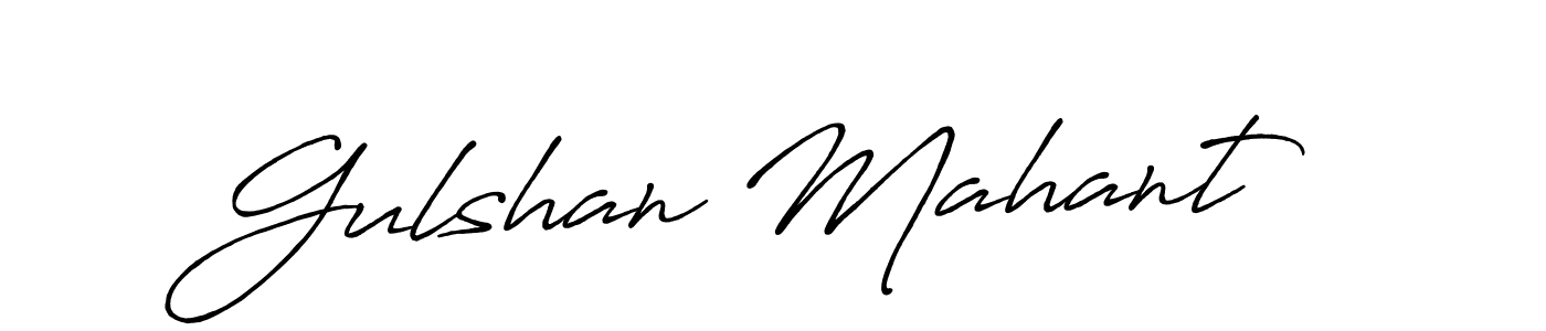 How to make Gulshan Mahant name signature. Use Antro_Vectra_Bolder style for creating short signs online. This is the latest handwritten sign. Gulshan Mahant signature style 7 images and pictures png