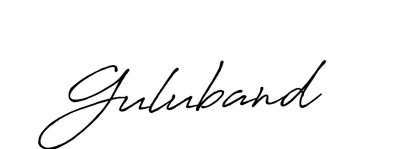 if you are searching for the best signature style for your name Guluband. so please give up your signature search. here we have designed multiple signature styles  using Antro_Vectra_Bolder. Guluband signature style 7 images and pictures png