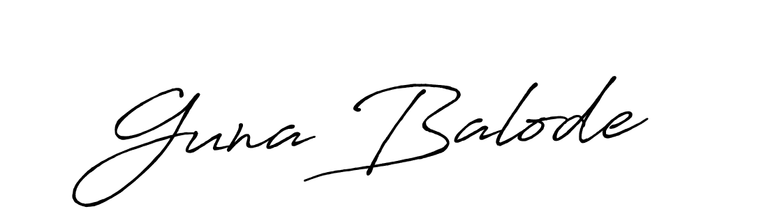 Design your own signature with our free online signature maker. With this signature software, you can create a handwritten (Antro_Vectra_Bolder) signature for name Guna Balode. Guna Balode signature style 7 images and pictures png