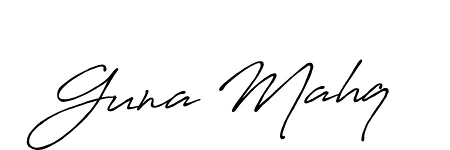 Guna Mahq stylish signature style. Best Handwritten Sign (Antro_Vectra_Bolder) for my name. Handwritten Signature Collection Ideas for my name Guna Mahq. Guna Mahq signature style 7 images and pictures png